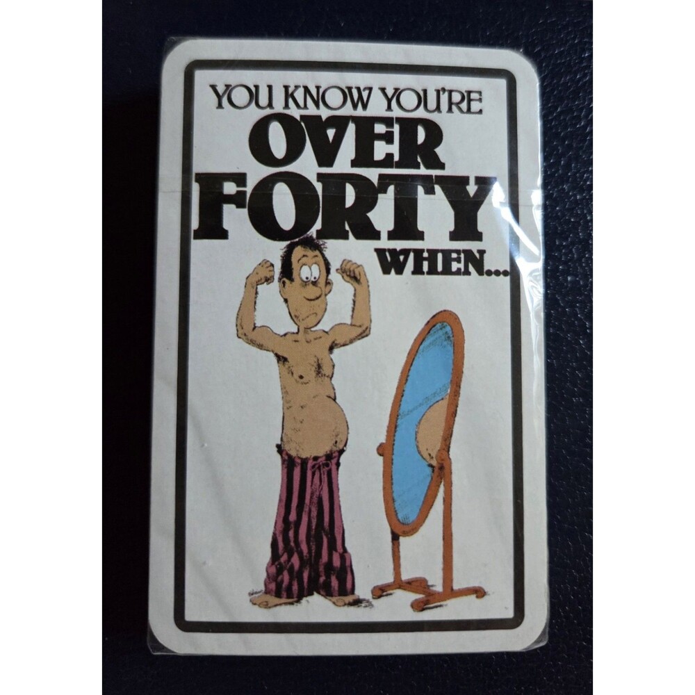 You Know You're Over Forty When... Playing Cards w/ Black Border - New Sealed